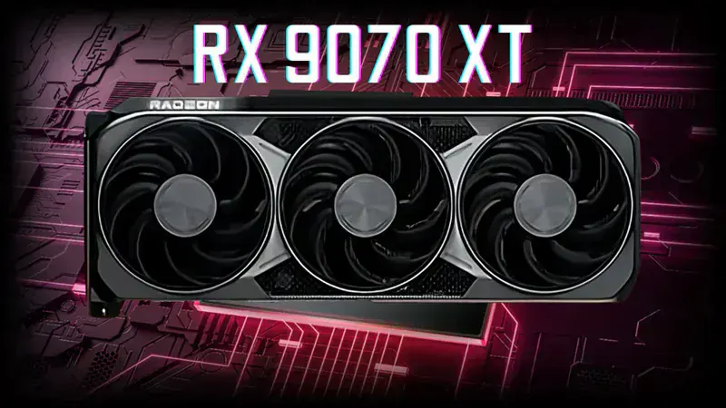 AMD Radeon RX 9070 XT
